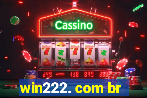 win222. com br